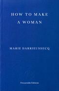 How to Make a Woman