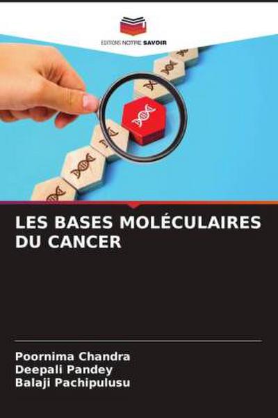 LES BASES MOLÉCULAIRES DU CANCER