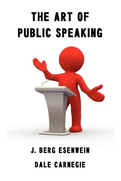 The Art of Public Speaking