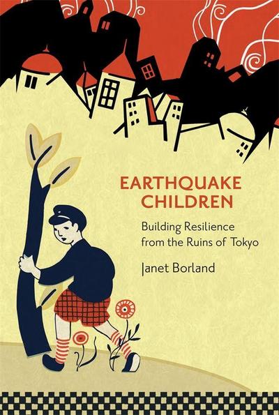 Borland, J: Earthquake Children