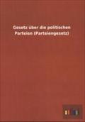 Gesetz über die politischen Parteien (Parteiengesetz)