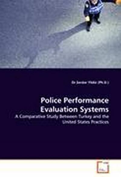 Police Performance Evaluation Systems
