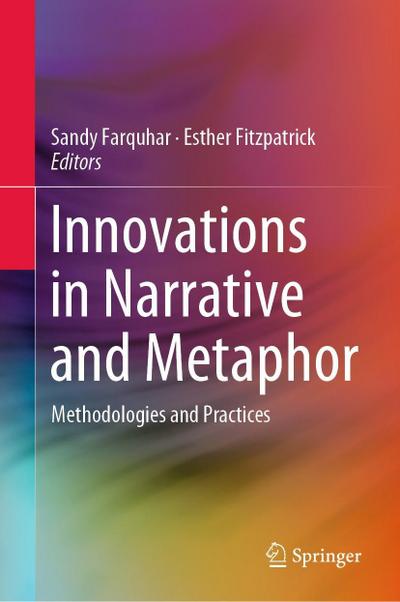 Innovations in Narrative and Metaphor
