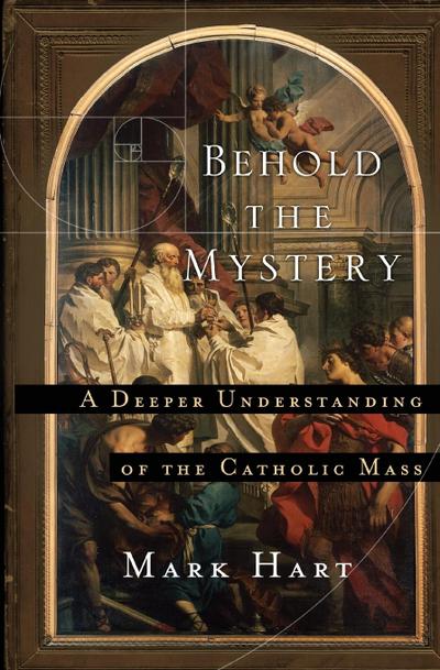 Behold the Mystery
