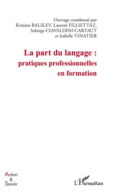 La part du langage : pratiques professionnelles en formation