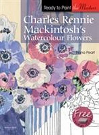Charles Rennie Mackintosh’s Watercolour Flowers