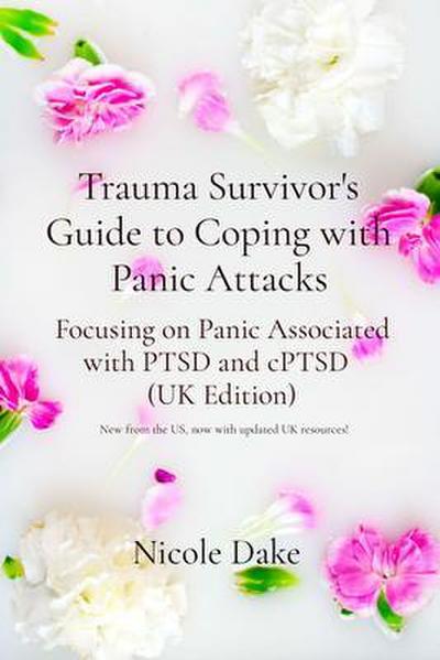 Trauma Survivor’s Guide to Coping with Panic Attacks