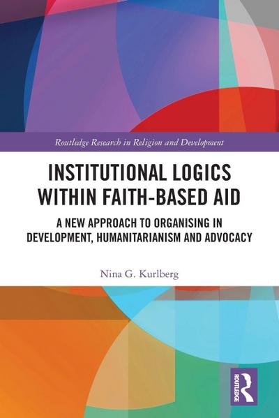 Institutional Logics within Faith-Based Aid