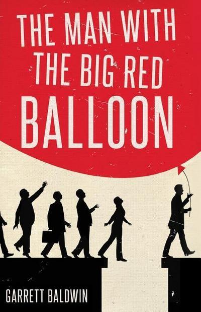 MAN W/THE BIG RED BALLOON