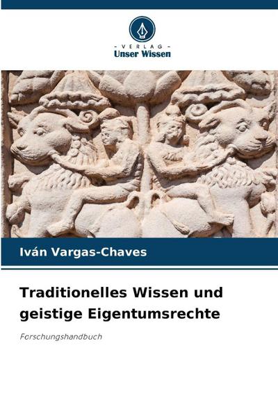 Traditionelles Wissen und geistige Eigentumsrechte