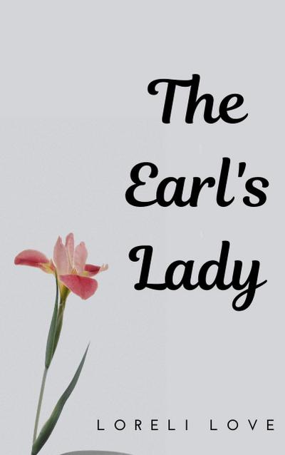 The  Earl’s Lady