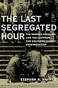 The Last Segregated Hour