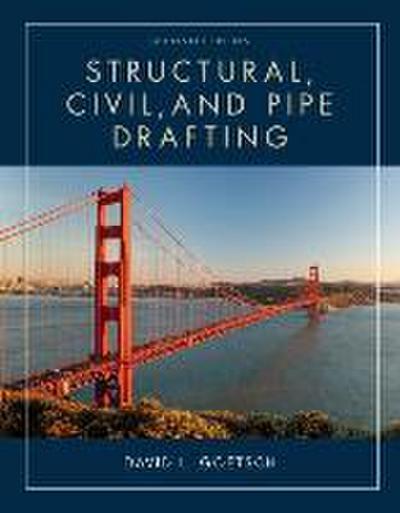 Structural, Civil, and Pipe Drafting