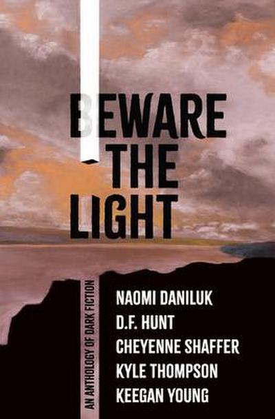 Beware the Light
