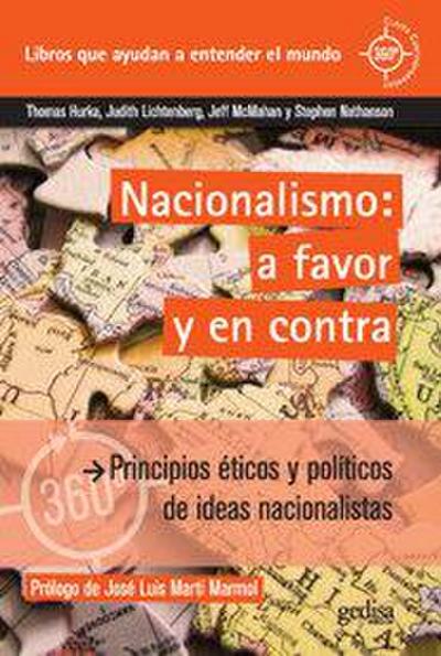 Nacionalismo: a favor o en contra : Principios éticos y políticos de ideas nacionalistas