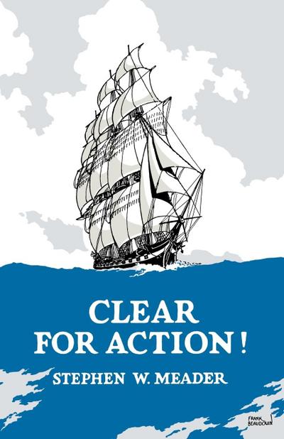 Clear For Action!