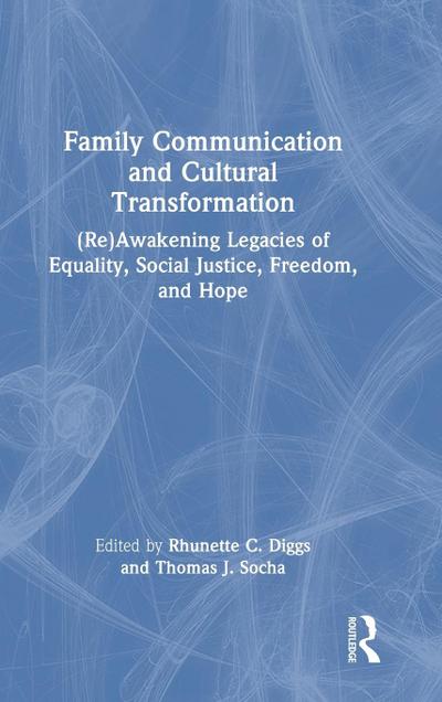 Family Communication and Cultural Transformation