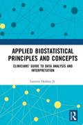 Applied Biostatistical Principles and Concepts