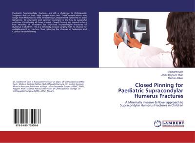 Closed Pinning for Paediatric Supracondylar Humerus Fractures
