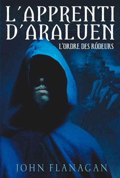 L’Apprenti d’Araluen 1 - L’Ordre des Rôdeurs