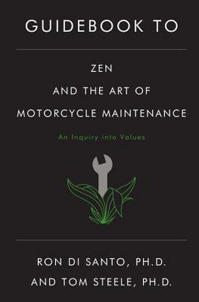 Guidebook to Zen & the Art of Motorcycle Maintenan