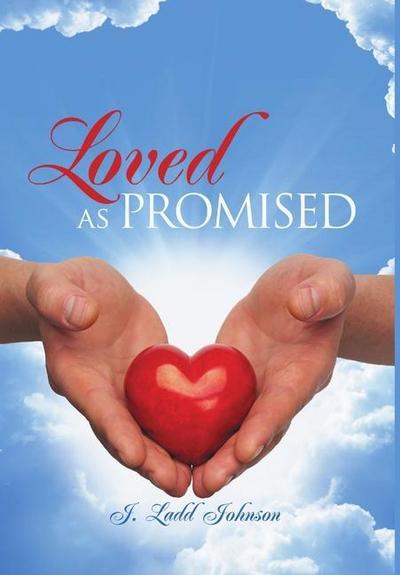 Loved as Promised