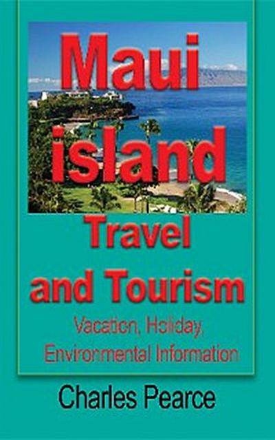 Maui Island Travel and Tourism