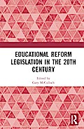Educational Reform Legislation in the 20th Century