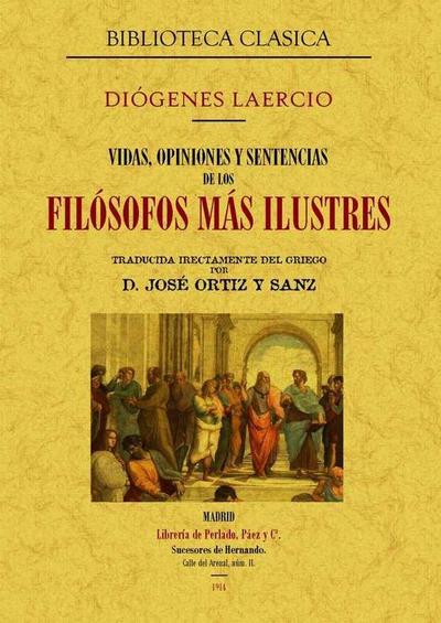 Vidas, opiniones y sentencias de los filósofos más ilustres
