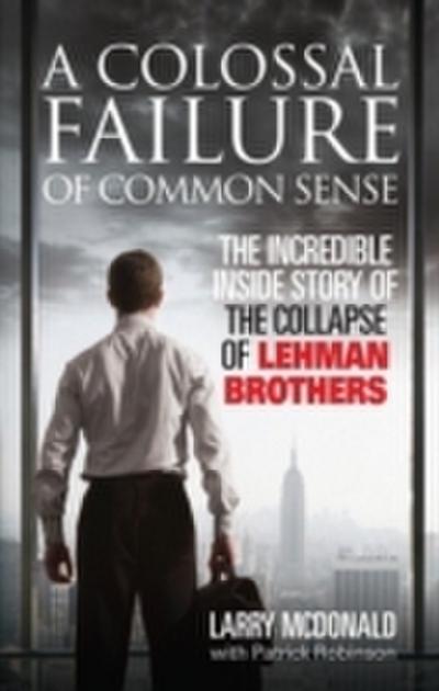 A Colossal Failure of Common Sense