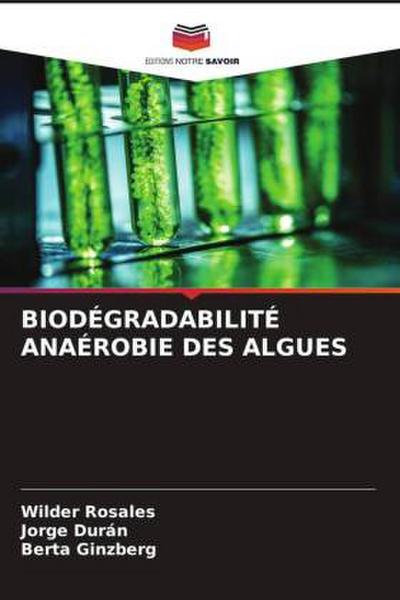 BIODÉGRADABILITÉ ANAÉROBIE DES ALGUES