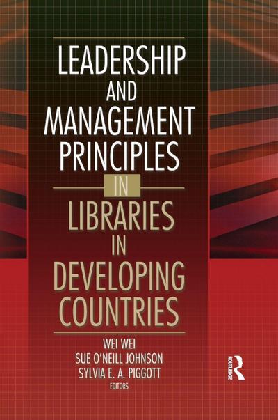 Leadership and Management Principles in Libraries in Developing Countries