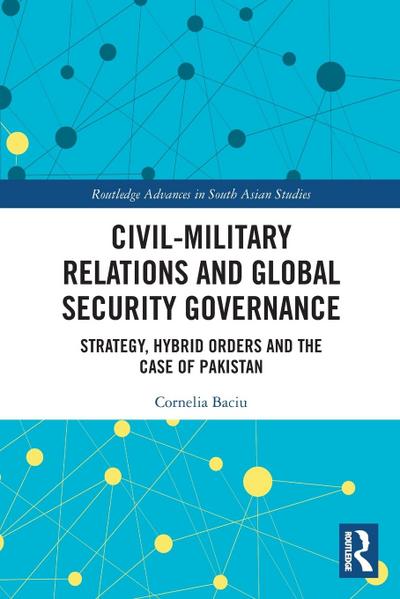 Civil-Military Relations and Global Security Governance
