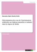 Détermination du cout de l’insémination artificielle sur chaleurs naturelles et induites dans la région de Kolda