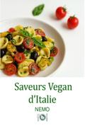 Saveurs Vegan d’Italie