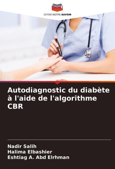 Autodiagnostic du diabète à l’aide de l’algorithme CBR