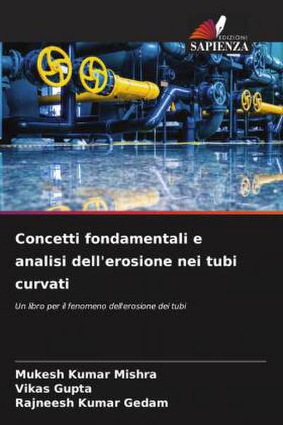 Concetti fondamentali e analisi dell’erosione nei tubi curvati
