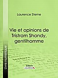 Vie et opinions de Tristram Shandy, gentilhomme