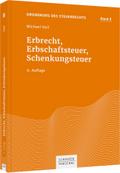 Erbrecht, Erbschaftsteuer, Schenkungsteuer