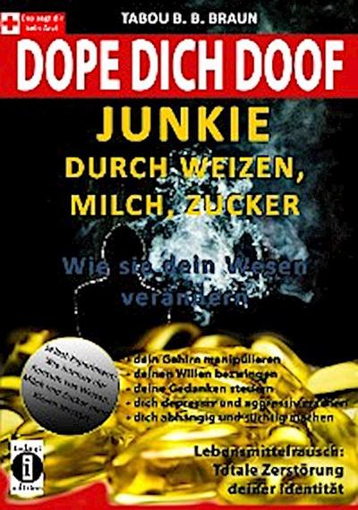 Dope Dich doof