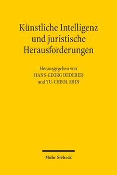 Künstliche Intelligenz und juristische Herausforderungen