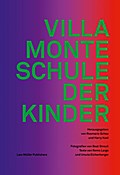 Villa Monte - Schule der Kinder