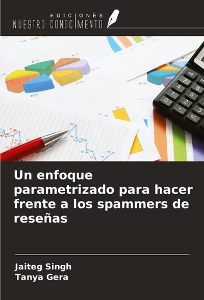 Un enfoque parametrizado para hacer frente a los spammers de reseñas