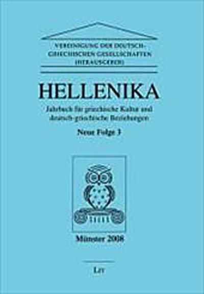 Hellenika. Jahrbuch für griechische Kultur und deutsch-griechische Beziehungen. Folge.3