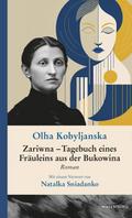Zariwna - Tagebuch eines Fräuleins aus der Bukowina