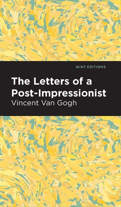 The Letters of a Post-Impressionist