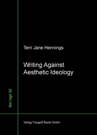 Writing Against Aesthetic Ideology