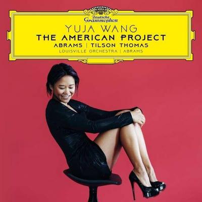Yuja Wang - The American Project