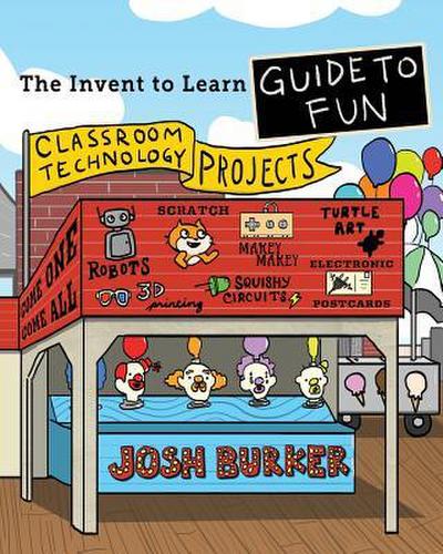 The Invent To Learn Guide To Fun