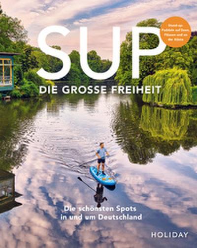 SUP - Die große Freiheit